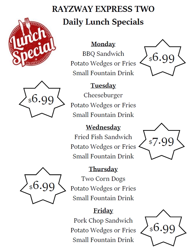 Rayzway Express 2 Daily Lunch Specials